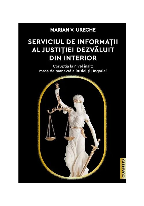Serviciul de Informatii al Justitiei dezvaluit din interior - 73.68 Lei
