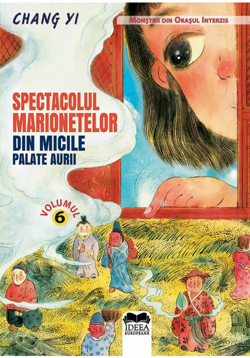 Spectacolul marionetelor din micile palate aurii - Vol. 6 - 42.28 Lei