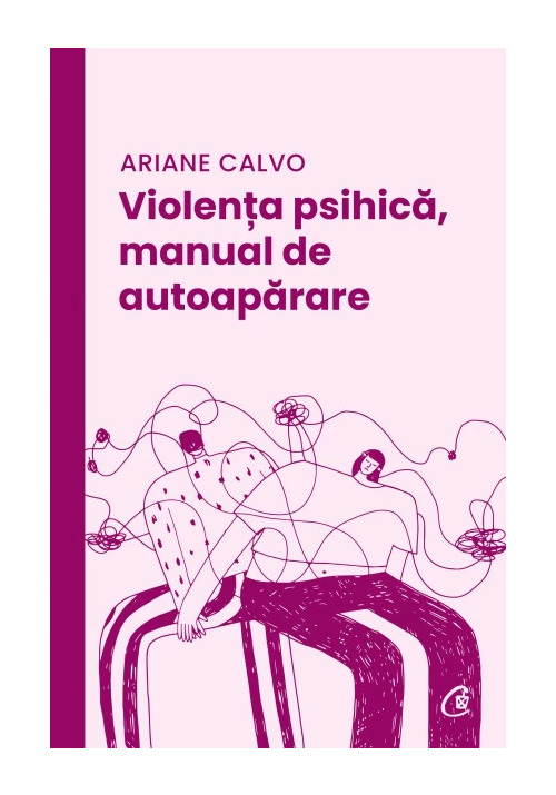 Violenta psihica, manual de autoaparare - 40.70 Lei
