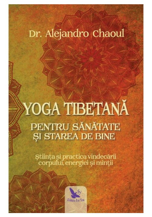 Yoga tibetana pentru sanatate si starea de bine - 27.59 Lei