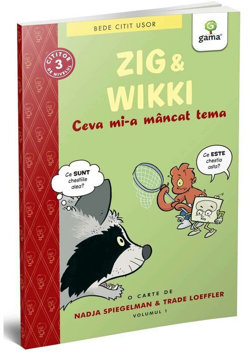 Zig si Wikki: Ceva mi-a mancat tema (volumul 1) - 21.41 Lei