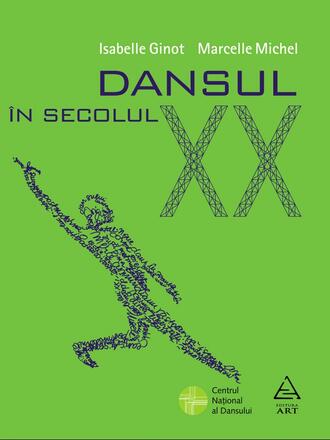 Dansul in secolul XX - 49.00 Lei