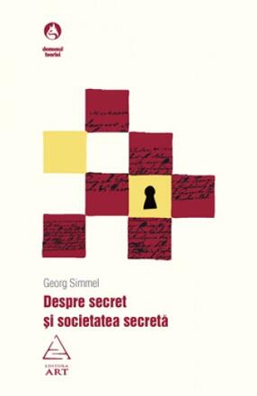 Despre secret si societatea secreta - 44.00 Lei