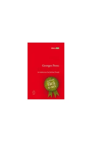 Disparitia - Georges Perec - 36.75 Lei