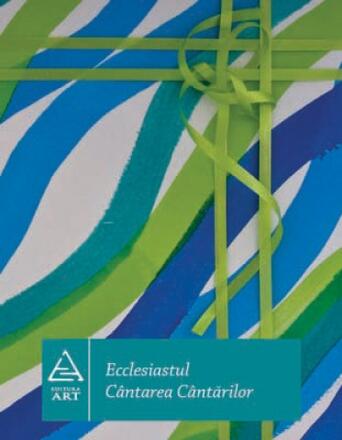 Ecclesiastul. Cantarea Cantarilor - Serban Foarta - 33.00 Lei
