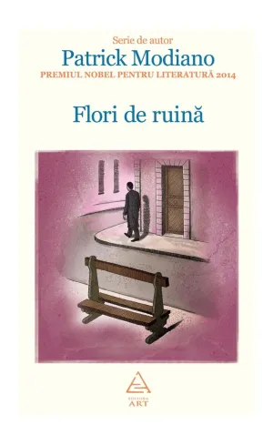 Flori de ruina - Patrick Modiano - 36.75 Lei