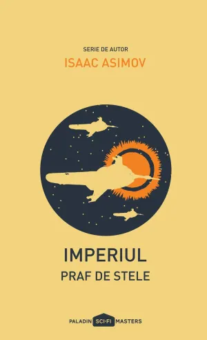 Imperiul II. Praf de stele | paperback - Isaac Asimov - 24.50 Lei
