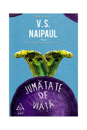 Jumatate de viata - V. S. Naipaul - 36.75 Lei