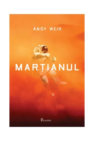 Martianul - Andy Weir - 44.25 Lei