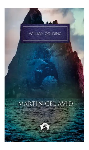 Martin cel avid - Colectia Nobel - William Golding - 36.75 Lei
