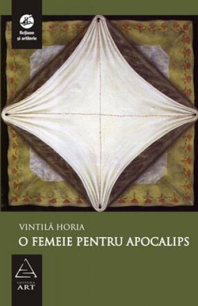 O femeie pentru Apocalips - Vintila Horia - 36,75 Lei
