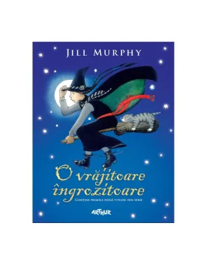 O vrajitoare ingrozitoare - Jill Murphy - 44.44 Lei