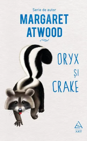 Oryx si Crake - Margaret Atwood - 44.25 Lei