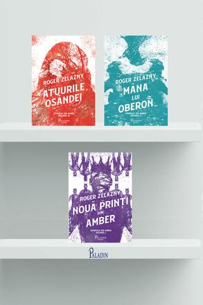 Pachet Cronicile din Amber (Noua printi din Amber, Mana lui Oberon, Atuurile osandei) - 93.00 Lei