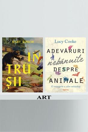 Pachet Sapiens natura (Intrusii, Adevaruri nebanuite despre animale) - Mary Roach, Lucy Cooke - 73.50 Lei
