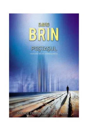 Postasul - David Brin - 44.25 Lei