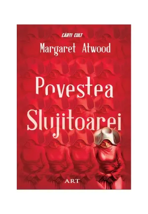 Povestea Slujitoarei - Margaret Atwood - 59.00 Lei