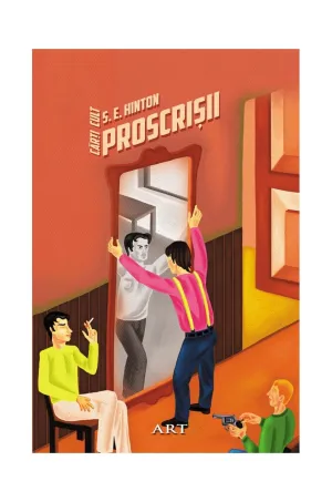 Proscrisii - S. E. Hinton - 24.50 Lei