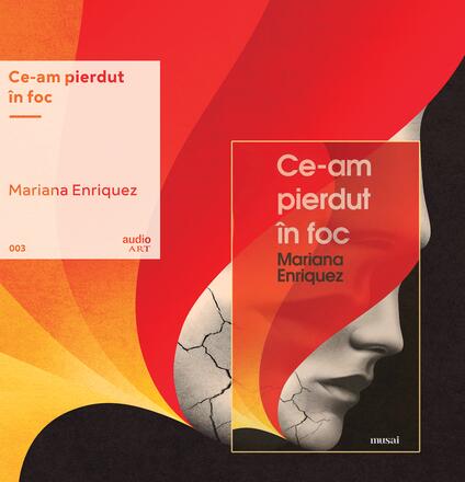 Set cadou 'Ce-am pierdut in foc' (carte si vinil) - Mariana Enriquez - 73.50 Lei