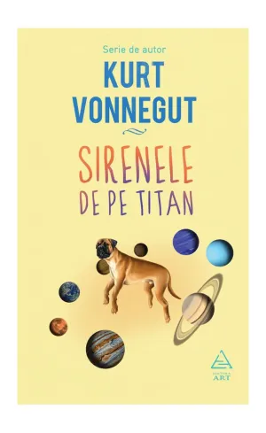 Sirenele de pe Titan - Kurt Vonnegut - 43.50 Lei