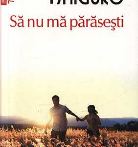 Sa nu ma parasesti - Kazuo Ishiguro