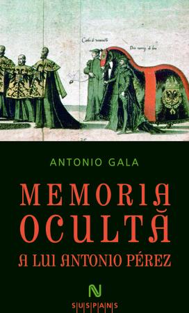 Antonio Gala - Memoria oculta a lui Antonio Perez