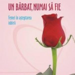 Un barbat, numai sa fie. Femei in asteptarea iubirii – Gianna Schelotto