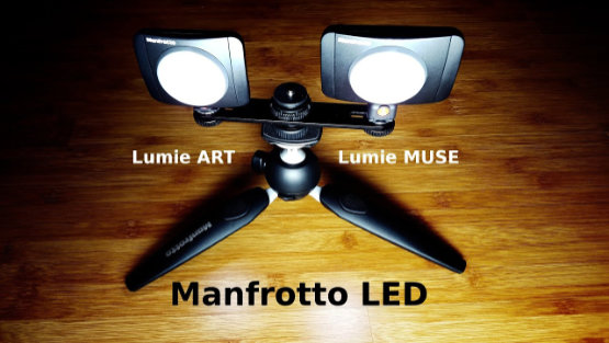 Comparatie lampi Manfrotto LED Lumie ART si MUSE