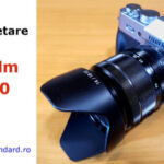 Despachetare FujiFilm X-T20 cu obiectiv FUJINON XF 18-55mm F2.8-4 R LM OIS