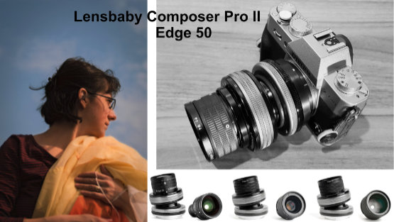 Obiectivul Lensbaby Composer Pro II cu Edge 50 iti dezvolta creativitatea