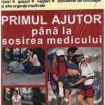 Primul ajutor pana la sosirea medicului