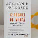 12 reguli de viata. Un antidot la haosul din jurul nostru - Jordan B. Peterson