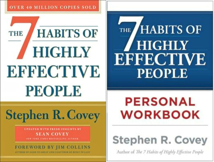 The 7 Habits of Highly Effective People Stephen R. Covey
