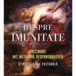 Despre imunitate de Eula Biss