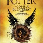 Harry Potter și copilul blestemat J.K. Rowling, Jack Thorne, John Tiffany