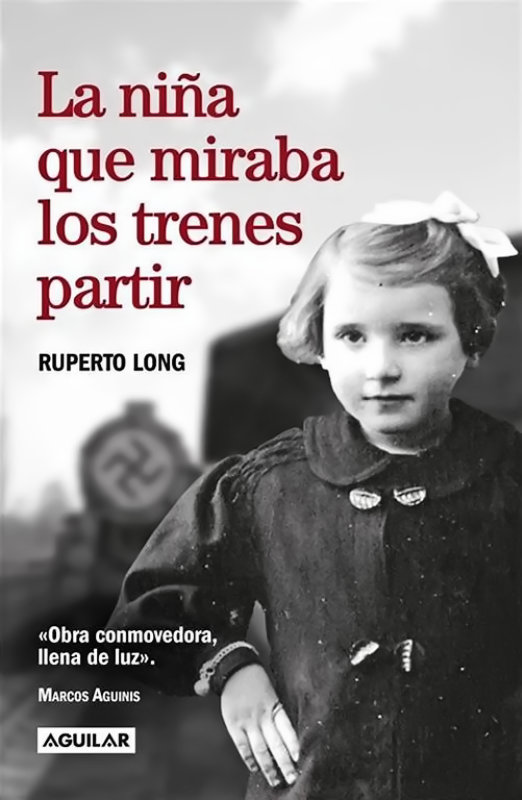 La niña que miraba los trenes partir Ruperto Long
