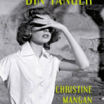 Necunoscuta din Tanger de Christine Mangan