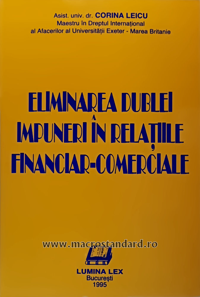 Eliminarea dublei impuneri in relatiile financiar-comerciale de Corina Leicu