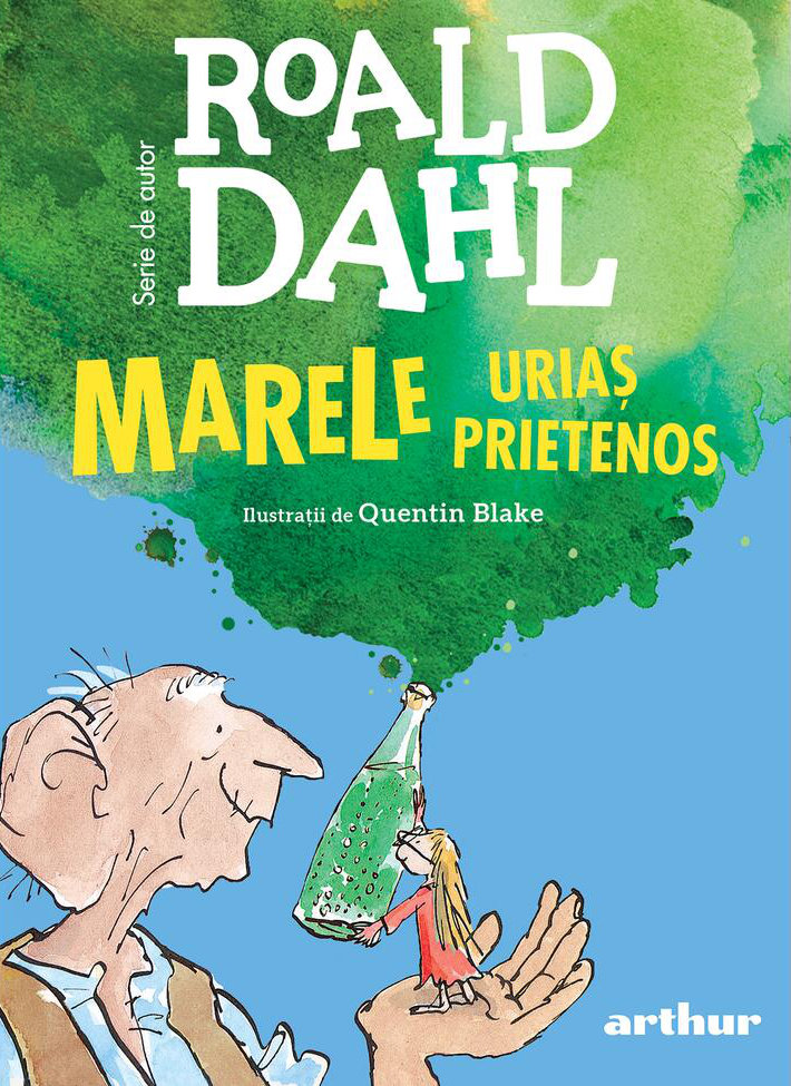 Marele urias prietenos de Roald Dahl