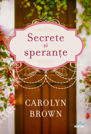 Secrete si sperante de Carolyn Brown