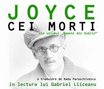 Cei morti. Din volumul Oameni din Dublin (2 CD) de James Joyce