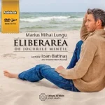 Eliberarea de jocurile mintii de Marius Mihai Lungu