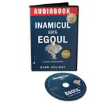 Inamicul este Egoul de Ryan Holiday