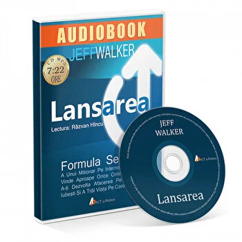 Lansarea. Formula secreta a unui milionar pe Internet de Jeff Walker