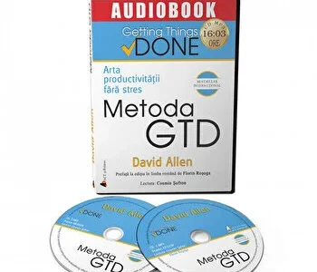 Metoda GTD. Arta productivitatii fara stres de David Allen