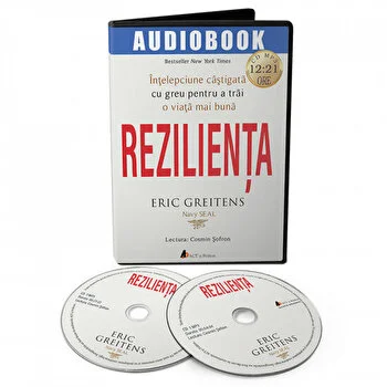Rezilienta. Intelepciune castigata cu greu pentru a trai o viata mai buna de Eric Greitens