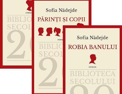 Pachet 3 carti Patimi. Robia banului. Parinti si copii Sofia Nadejde
