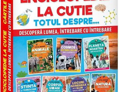 Pachet Enciclopedie la cutie. Totul despre...