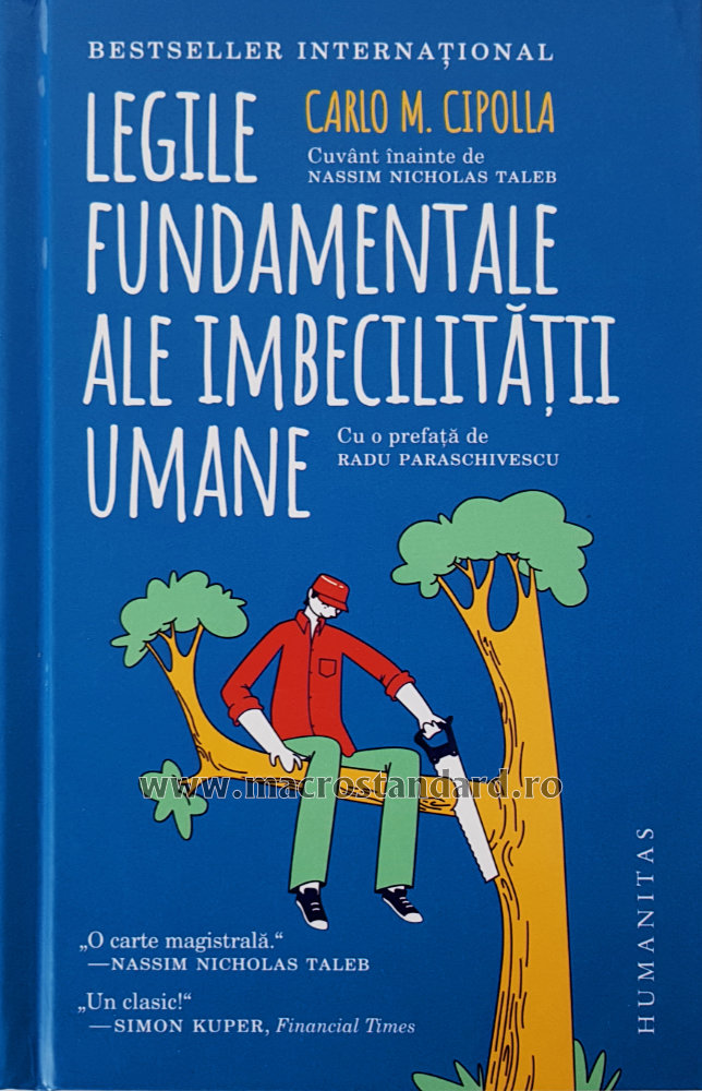 Legile fundamentale ale imbecilitatii umane - Carlo M. Cipolla