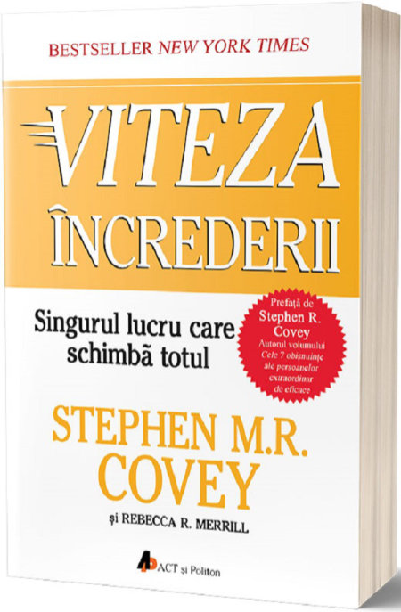 Viteza increderii ed. 2 de Stephen M.R. Covey